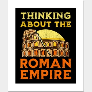 Thinking About The Roman Empire Posters and Art